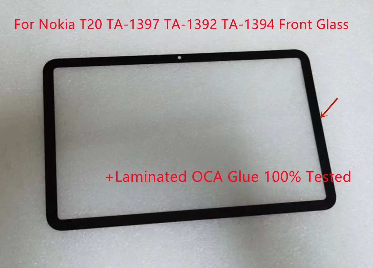 

10.4'' Inch For Nokia T20 TA-1397 TA-1392 TA-1394 Touch Screen Panel Tablet Front Glass Lens +Laminated OCA Glue 100% Tested