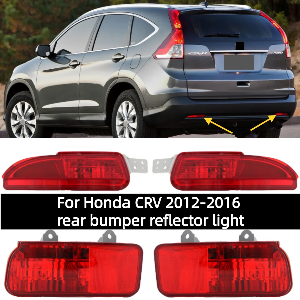 

For Honda CRV 2012-2016 car rear bumper reflector without bulb OE: 34550-T0A-H01/34500-T0A-H01 34550-TFC-H01/34500-TFC-H01