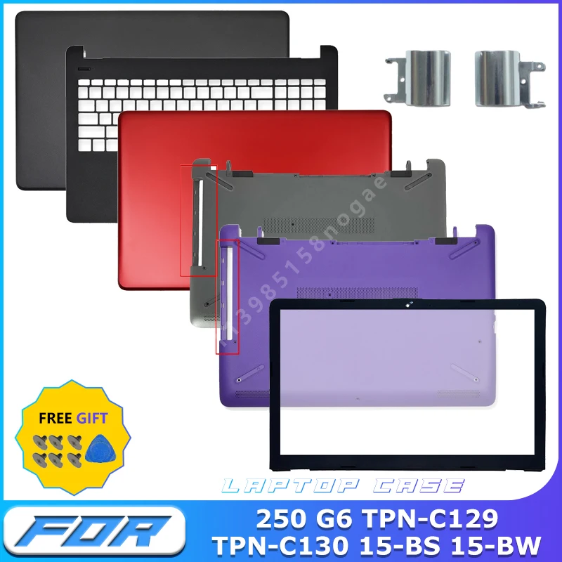 Laptop LCD Back Cover LCD Bezel Upper Case Lower Case For 250 G6 TPN-C129 TPN-C130 15-BS 15-BW Replacement