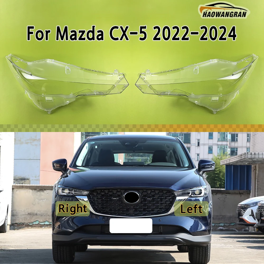 

For Mazda CX-5 2022 2023 2024 Transparent Headlight Cover Headlamp Shell Clear Lens Plexiglass Replace Original Lampshade