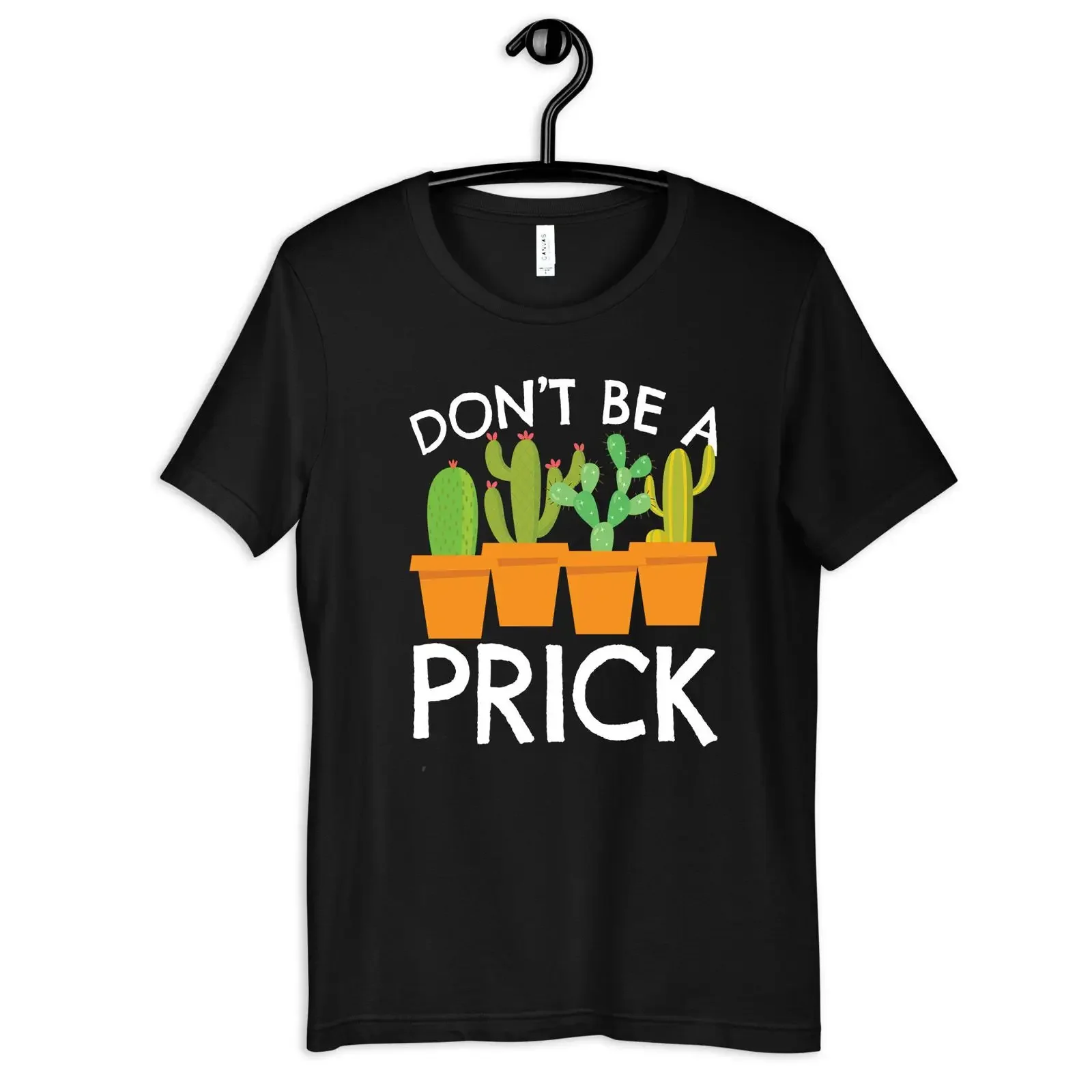 Don't Be A Prick Funny Cactus Joke T Shirt Cute Succulent Plant Themed for Adults Kids Toddler Baby Available in SweaT  Stylish