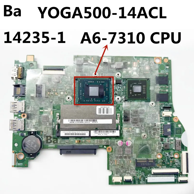 ForLenovo Yoga 500-14ACL notebook computer motherboard CPU A6-7310  independent graphics card 14235-1 4GB