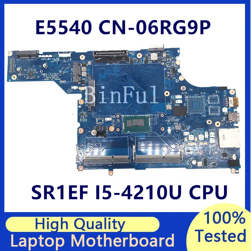 CN-06RG9P 06RG9P 6RG9P Mainboard For Dell Latitude E5540 Laptop Motherboard With SR1EF I5-4210U CPU LA-A101P 100%Full Tested OK