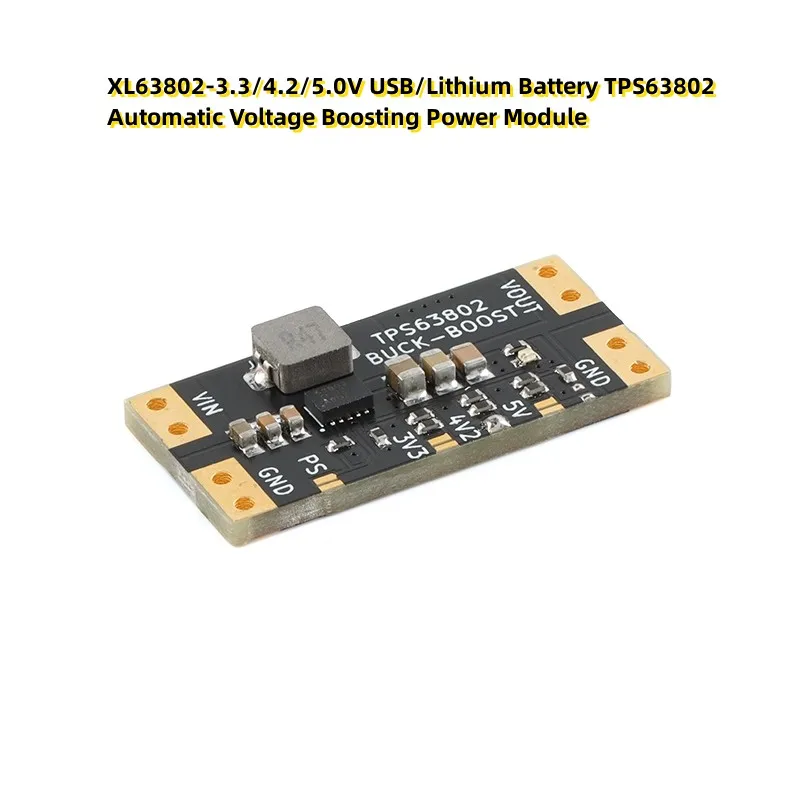 XL63802-3.3/4.2/5.0V USB/Lithium Battery TPS63802 Automatic Voltage Boosting Power Module