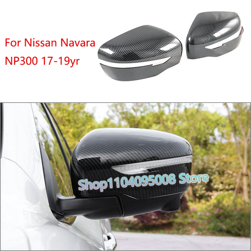 

For Nissan Navara NP300 2017 2018 2019 ABS Carbon Fiber Car Rearview Mirror Covers Car Side Mirror Protective Cover