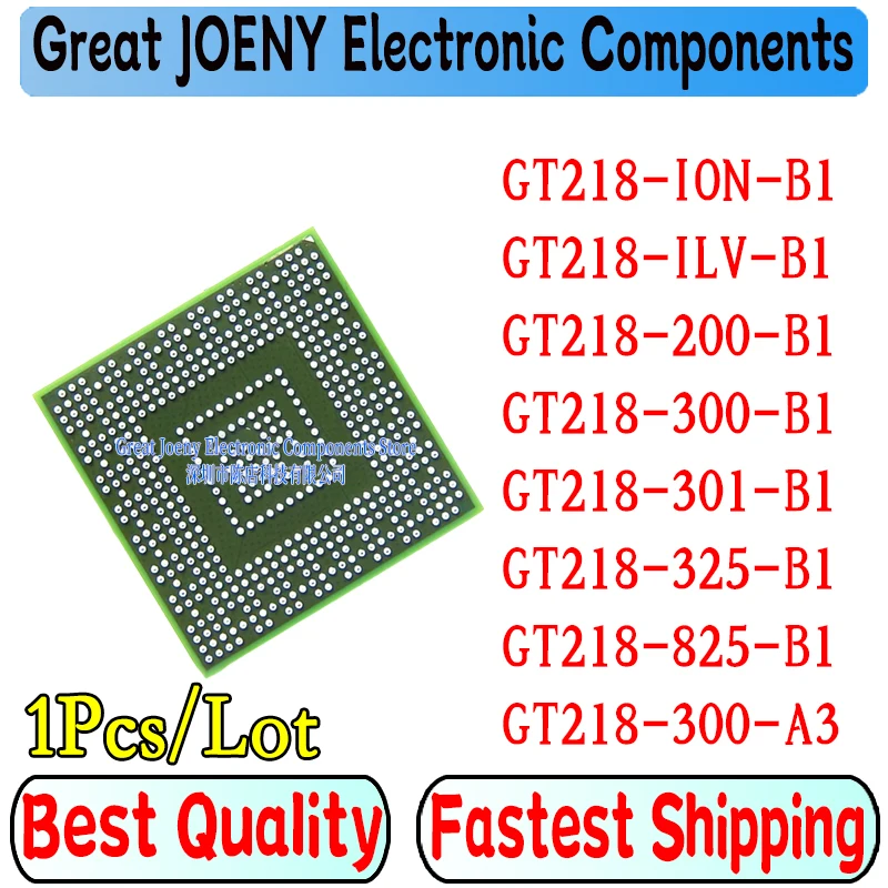 100% Nuevo Chipset BGA GT218-ION-B1 GT218-ILV-B1 GT218-200-B1 GT218-300-B1 GT218-301-B1 GT218-325-B1 GT218-825-B1 GT218-300-A3
