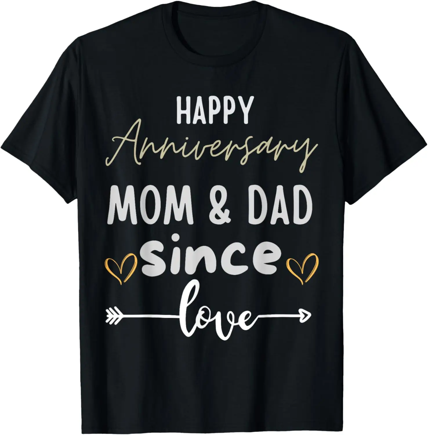 A Happy Anniversary To My Mom And Dad Married Couples lovers T-Shirt