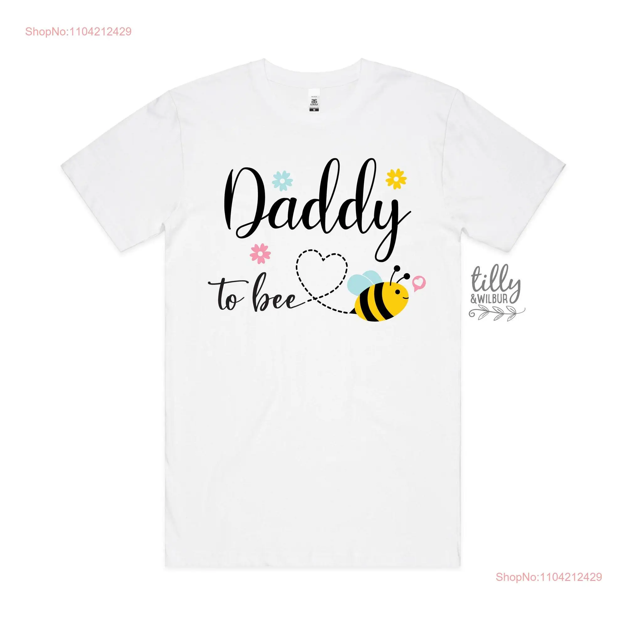 Daddy To Bee T Shirt Be Pregnancy Announcement Preggers Baby Shower Dada long or short sleeves