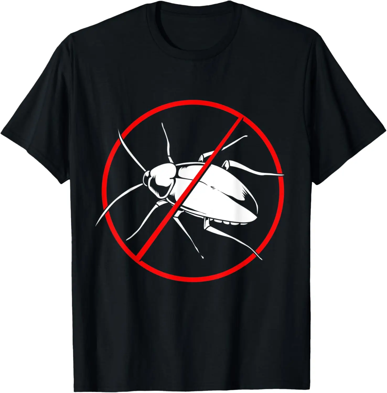 Cockroach Pest Control Funny T-Shirt,Crew T-shirt