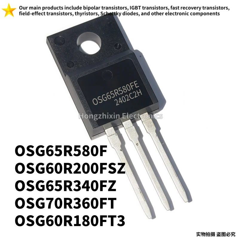 10PCS NEW OSG65R580F TO-220F OSG60R200FSZ OSG65R340FZ OSG70R360FT OSG60R180FT3 Field-effect transistor