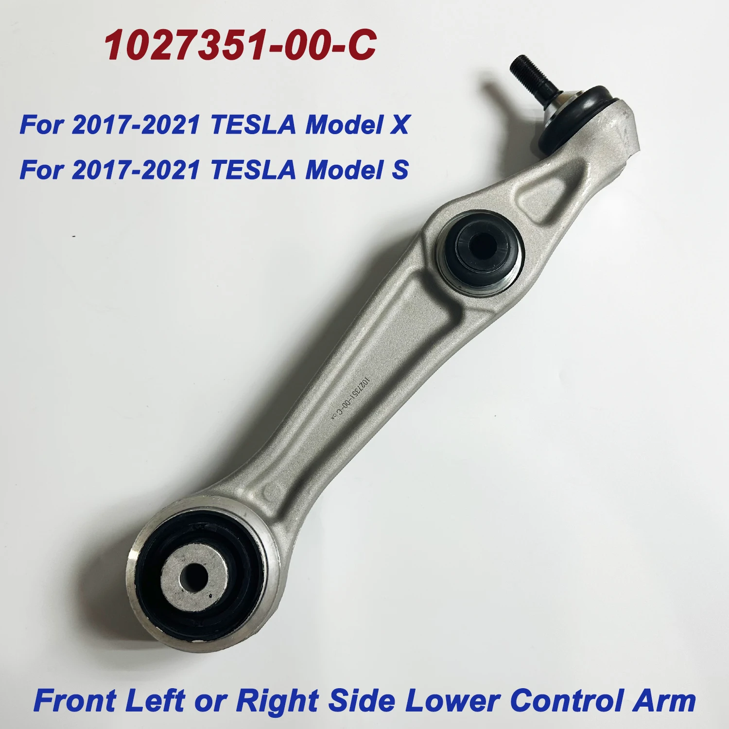 In Stock 1027351-00-C Front Left & Right Side L=R Lower Rearward Control Arm For 2017-2021 Model X / Model S 104895100B