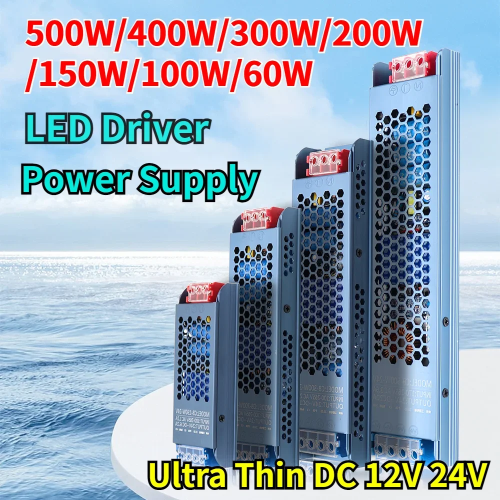 

Ultra Thin AC to DC12V 24V LED Driver Power Supply 60W 100W 150W 200W 300W 400W 500W Lighting Transformer For LED Strip Lighting