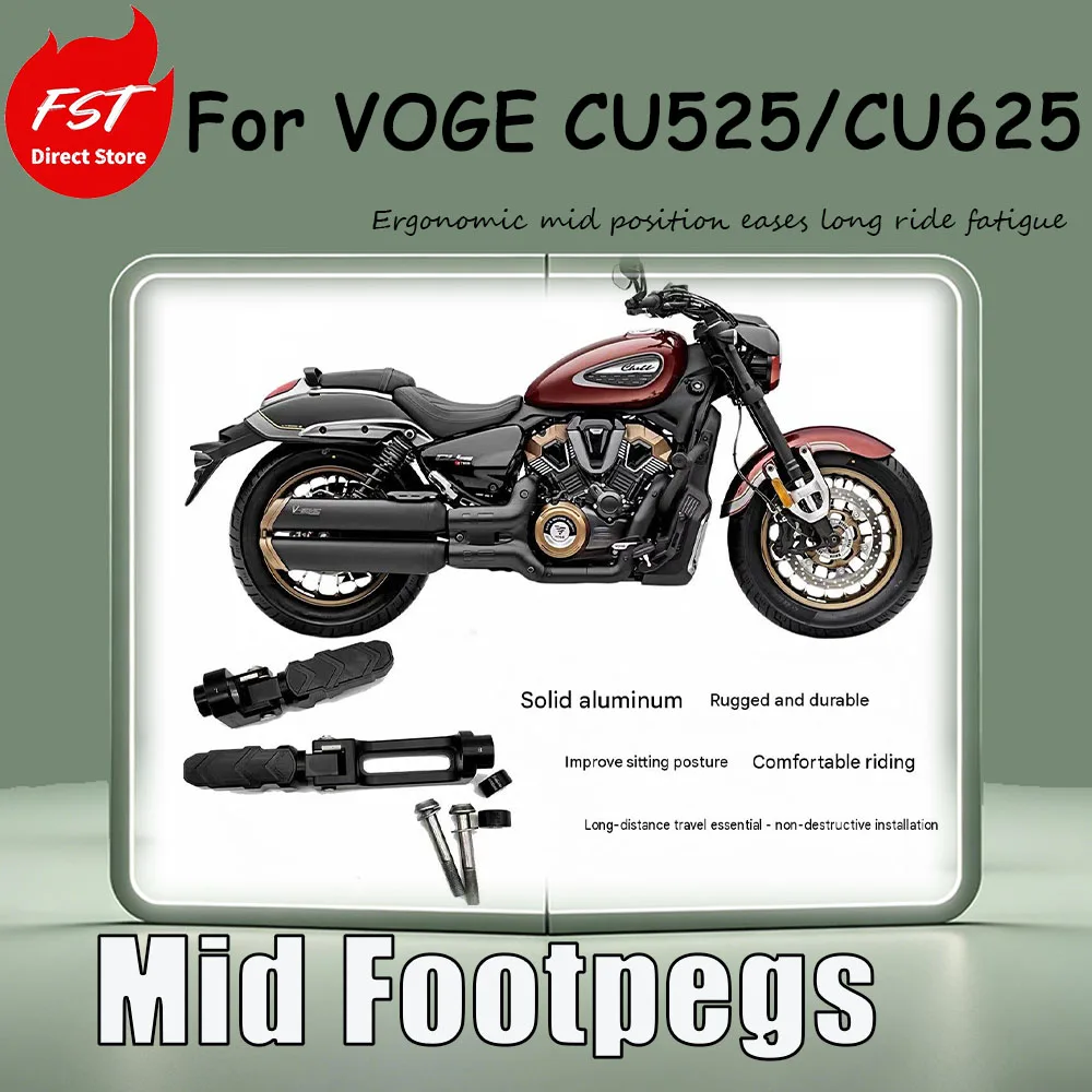 For VOGE CU525/CU625, the accessory aluminum mid-mounted footrest has been moved rearward to the pedal position.