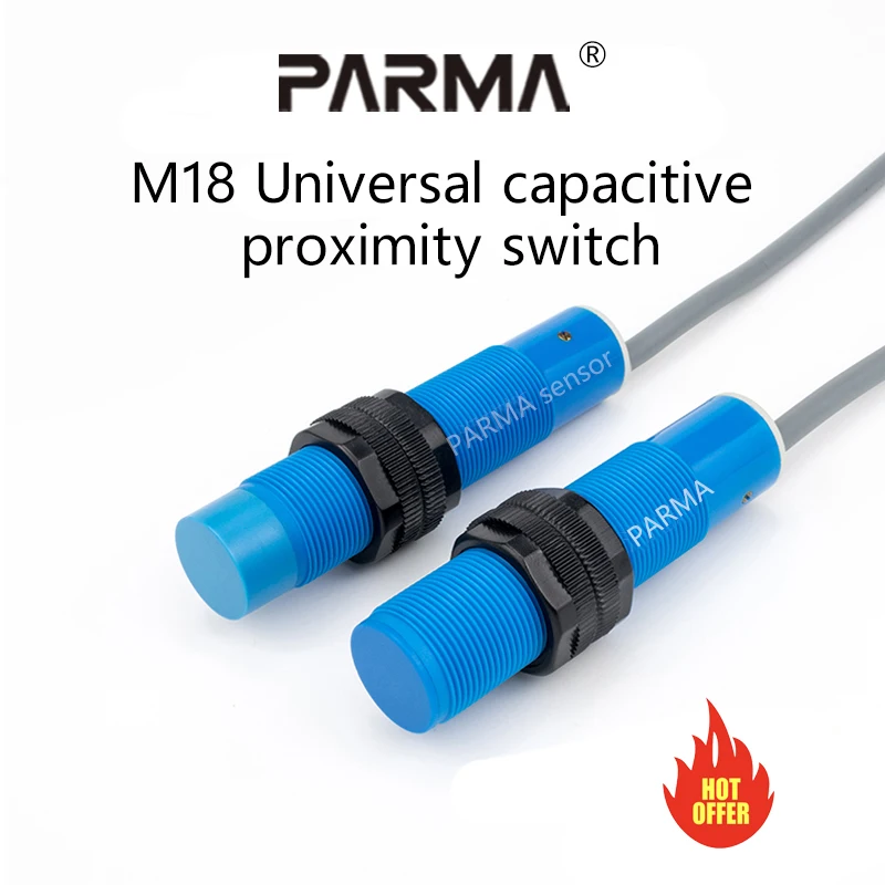 PARMA sensor M18 Plastic Capacitive Proximity Sensor Switch Seriesdetection distance 8mm/15mm capaciti