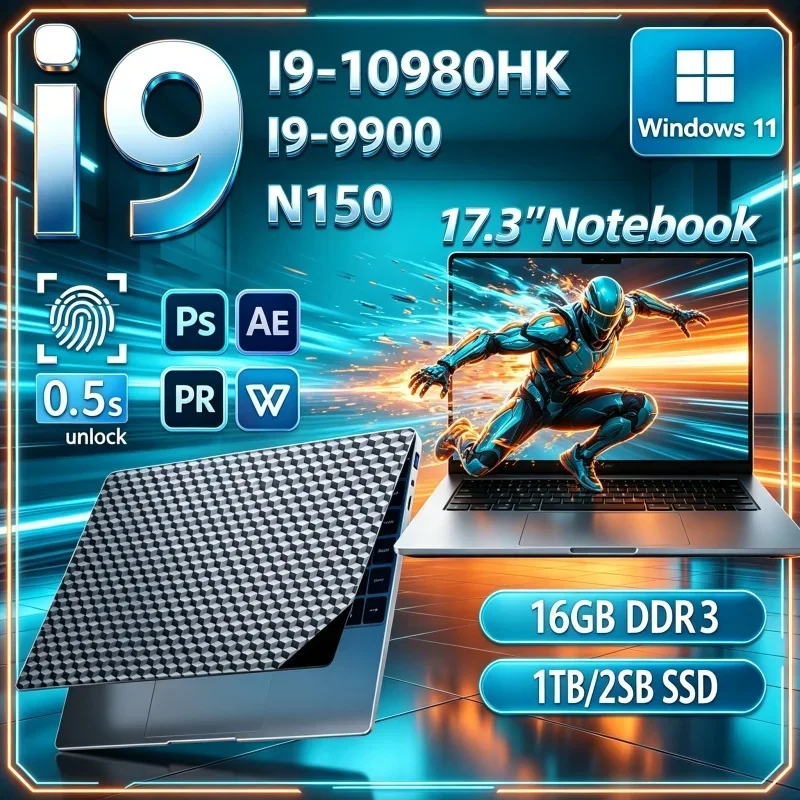 New Hot Household‑Oriented 17.3 Inch Laptop,2026 Intel I9‑10980HK/I9‑9900/N150 16GB 32GB 2TB SSD Win11 FHD Gaming Study Notebook