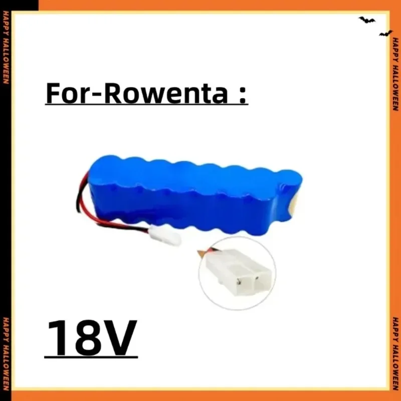 Suitable for-Rowenta 18V NiMH Battery Pack 9800mAh CD Vacuum Cleaner RH8771 or Tefal Cyclone Extreme Vacuum Cleaner Battery P102