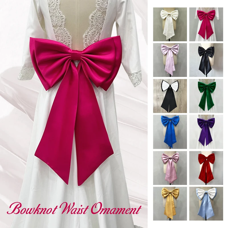 Satin Elegant Wedding Dress Bowknot Detachable Simple Large Bowknot Sashes Performance Stage Cosplay Waist Decoration