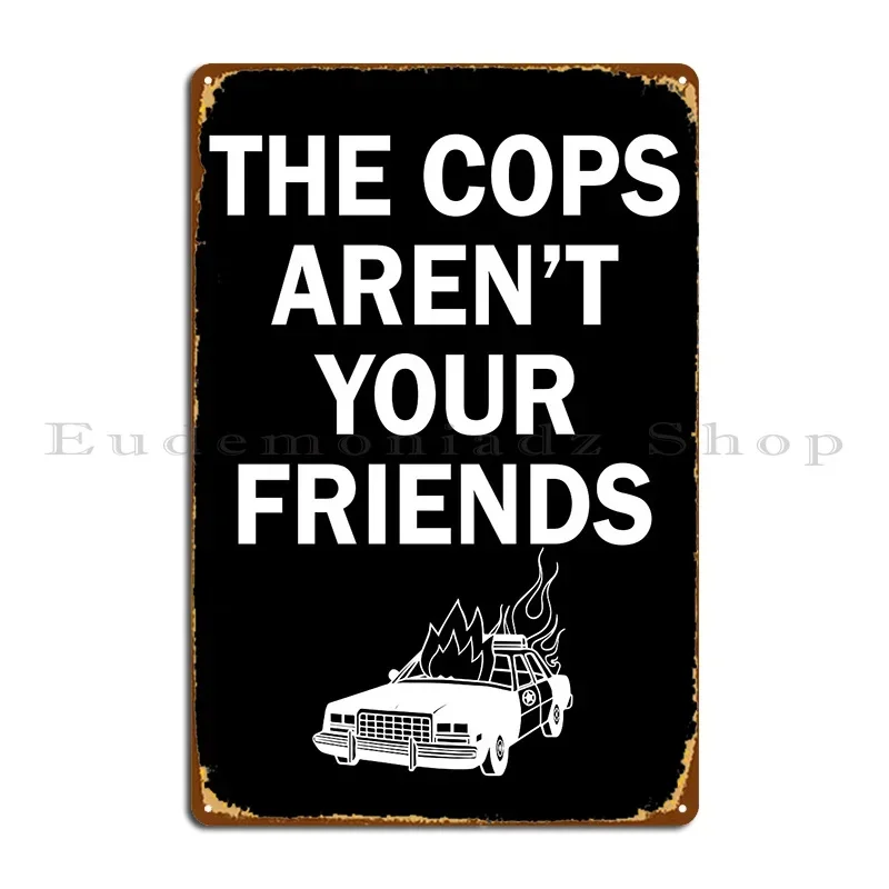 The Cops Aren T You…