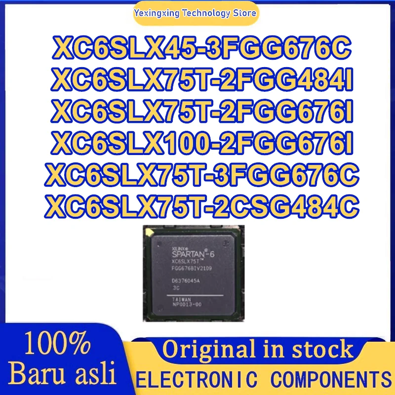 XC6SLX75T-2FGG484I XC6SLX75T-2CSG484C XC6SLX45-3FGG676C XC6SLX75T-2FGG676I XC6SLX100-2FGG676I XC6SLX75T-3FGG676C New 1PCS/LOT
