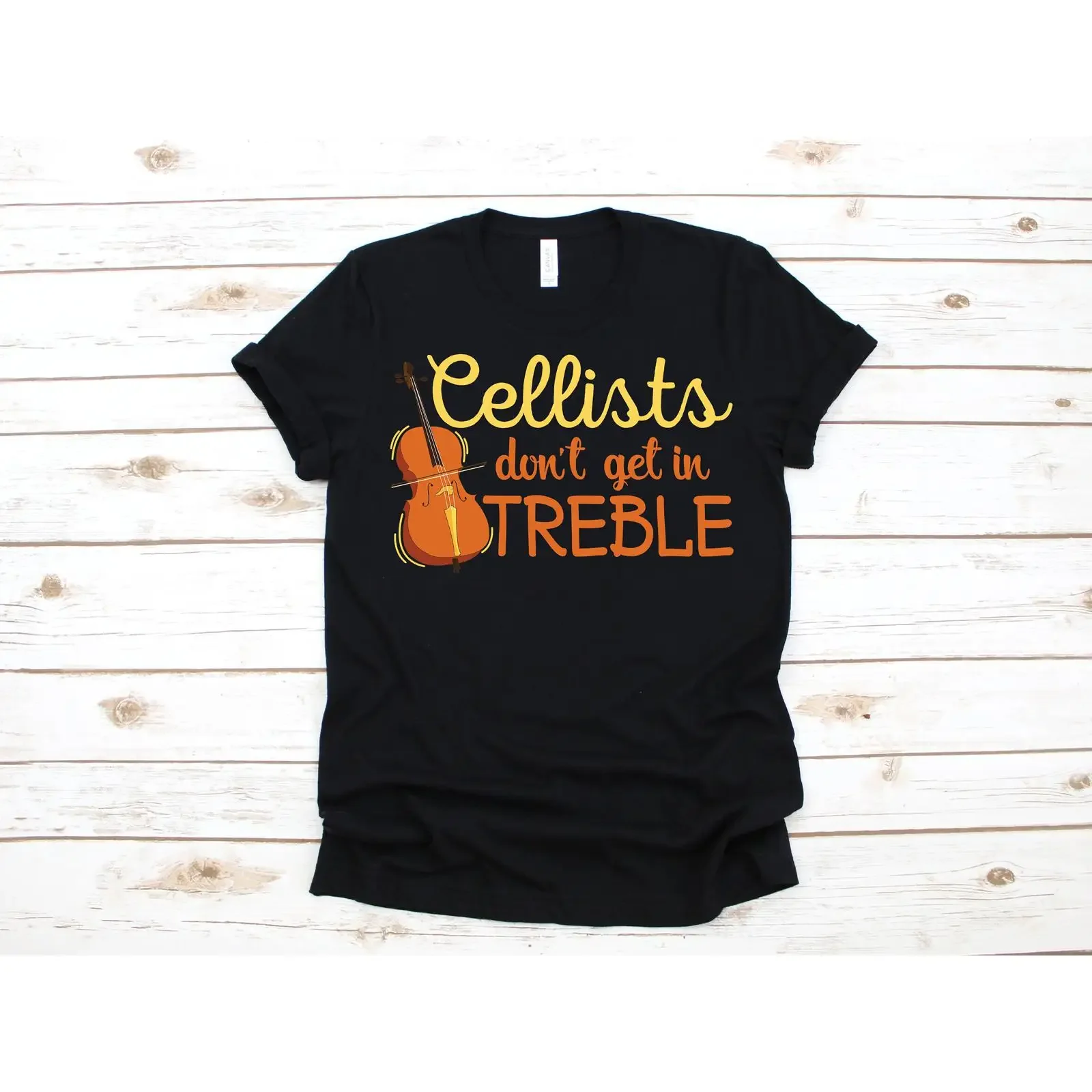 Cellists Don't Get in Treble T Shirt Funny Cello SweaT Long Sleeve Kids Apparel  vintage Washed streetwear designer clothes