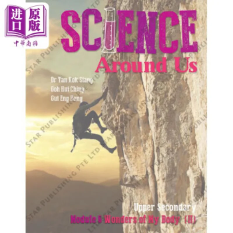

SCIENCE AROUND US UPPER SECONDARY MODULE 6 Star Editor Star Publishing 9789814448154 Book