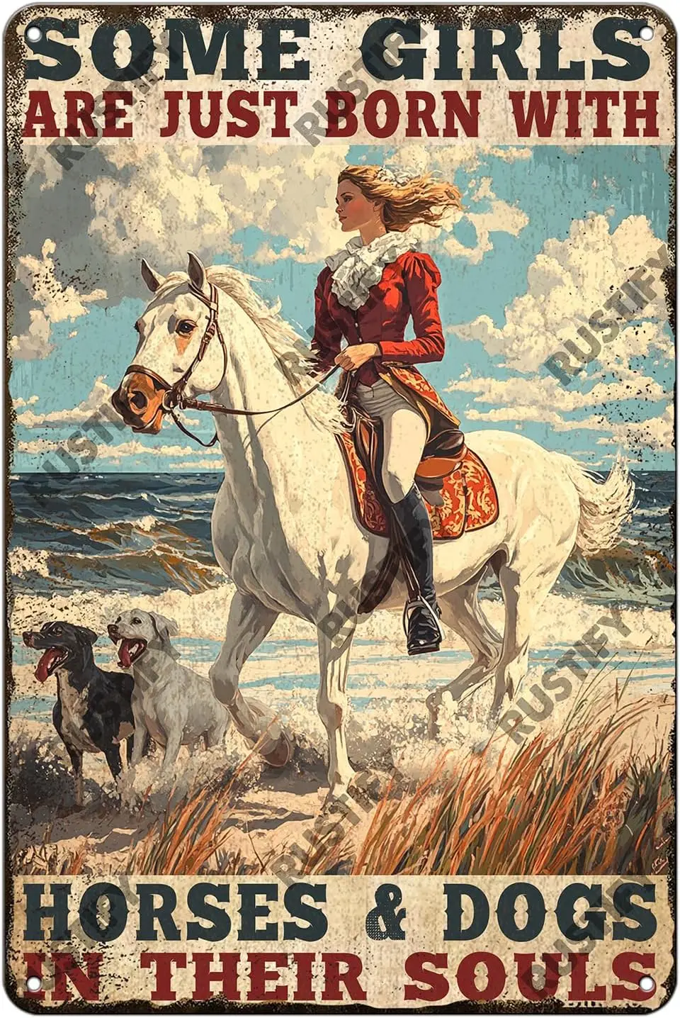 Horse Riding Passion Tin Sign Some Girls Are Just Born With Horses Dogs In Their Souls Rustic Decor For Paddock Tack Room Wester