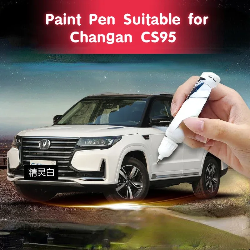 Paint Pen Suitable for Changan CS95 Car Paint Fixer Scratch Fabulous Repair Product Elf White Original Car Paint Andes Gray