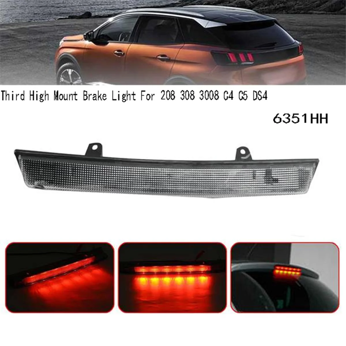 Feu Stop Haut 6351HH 6350V2 Compatible Peugeot 208 308 3008 Citroën C4 C5 DS4