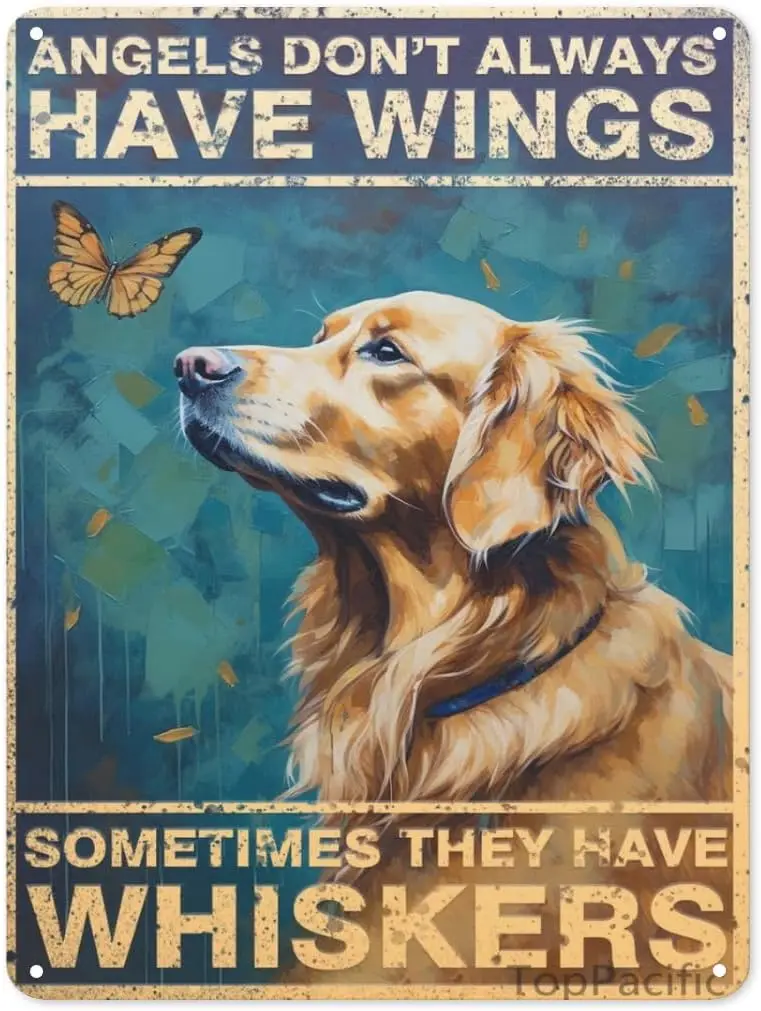 Vintage Wall Poster Metal Plaque,Angels Don;t Always Have Wings Sometimes They Have Whiskers,Golden Retriever Metal Wall Poster,