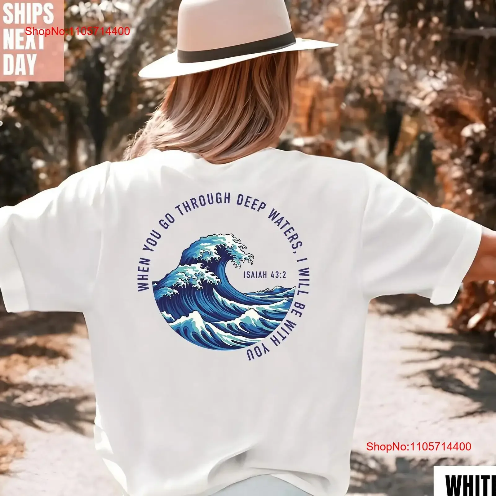 When You Go Through Deep Waters SweaT T Shirt Beach Sweater Christian Bible Verse Religious Faith Women vintage Washed