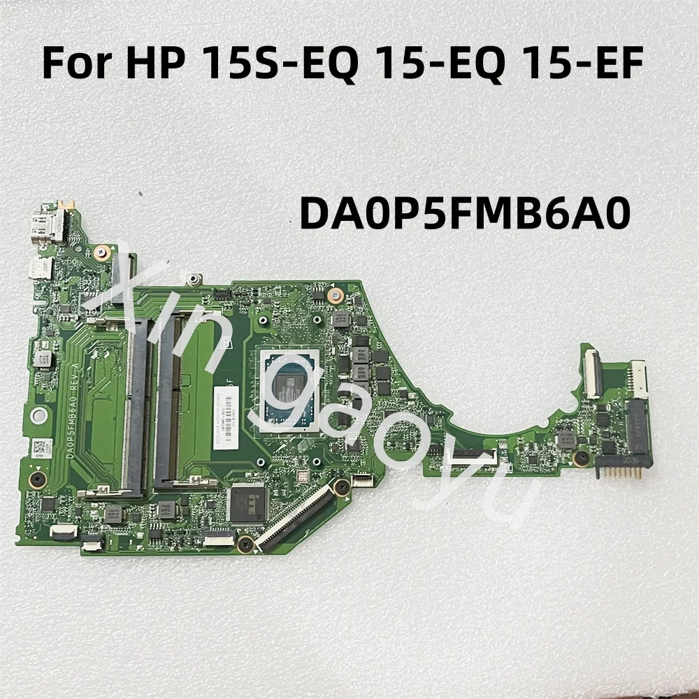 DA0P5FMB6A0 DA0P5EMB6E0 Original For HP 15S-EQ 15-EQ 15-EF Laptop Motherboard R3-3200 R5-3500 R7-3700 L87346-001 L87345-601