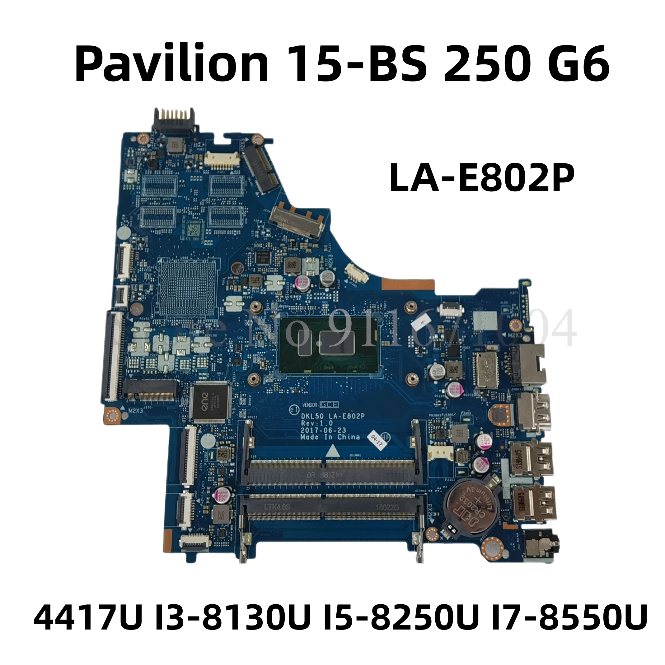 

For HP Pavilion 15-BS 250 G6 Laptop Motherboard With 4417U I3-8130U I5-8250U I7-8550U DKL50 LA-E801P LA-E802P DDR4 934908-601