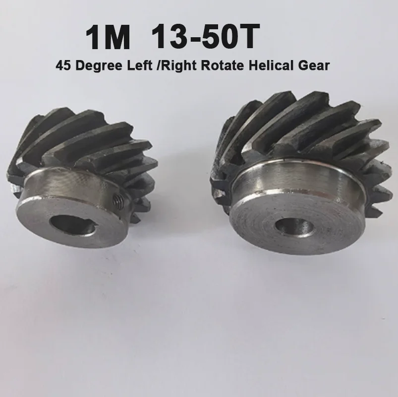 1Pcs 13-50T 1M 45 Degree Left / Right Rotate Helical Gear 45# Steel spiral  tooth Staggered Gear Aperture 6/8/10/12/14/15/16mm