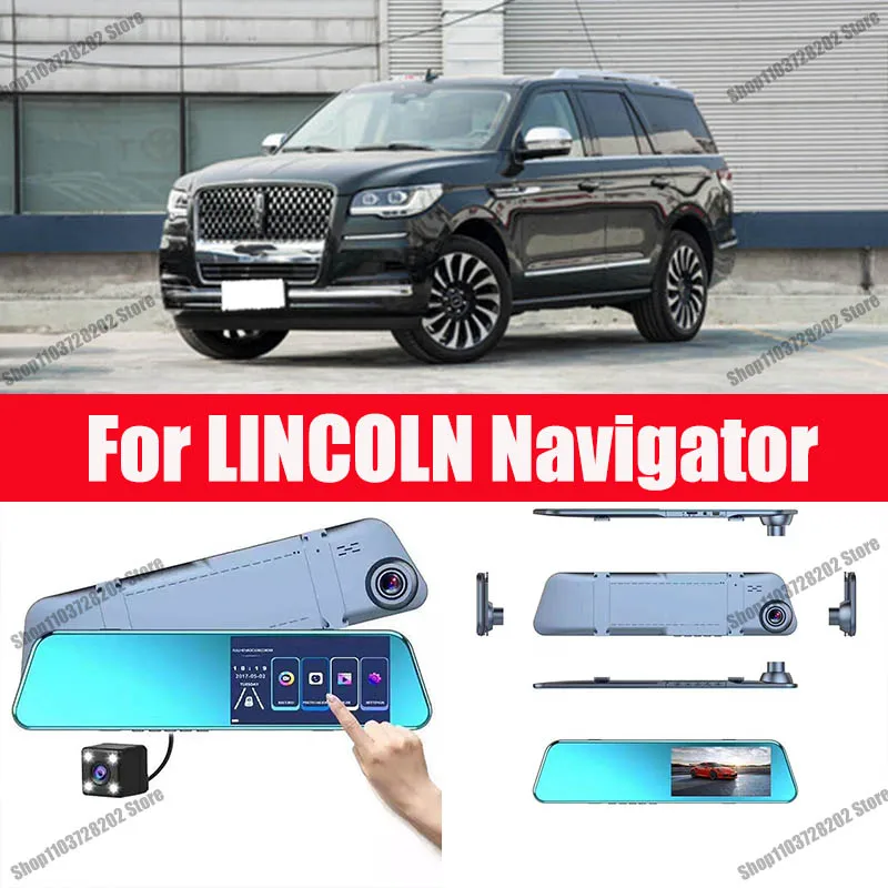 

For LINCOLN Navigator Camera Car Touch Screen Video Recorder Rearview mirror Dash Cam Front and Rear Camera Mirror DVR