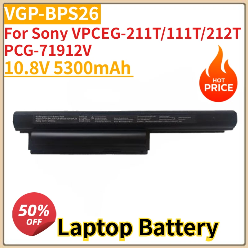 

High Quality New VGP-BPS26 10.8V 5300mAh Laptop Battery for Sony VPCEG-211T/111T/212T PCG-71912V