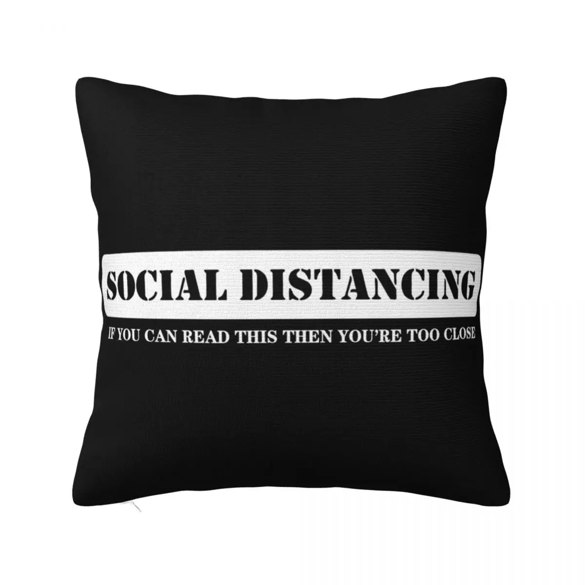 Social Distancing If You Can Read This Then Youre Too Close Women Men On Sale Pillow Case