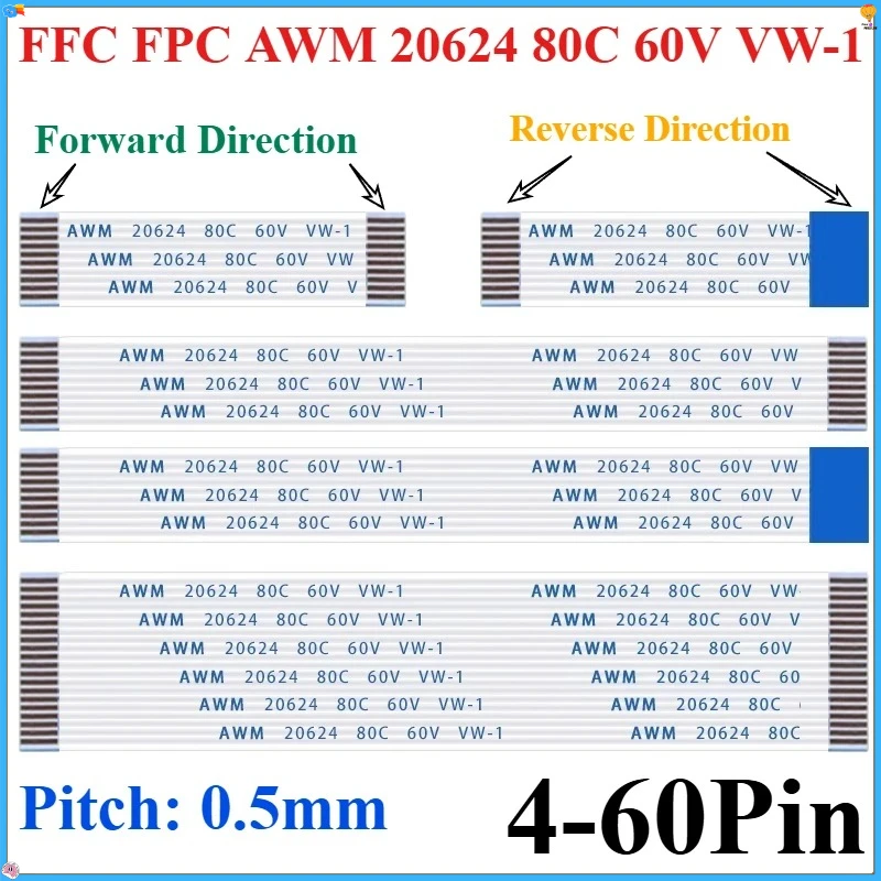 

10PCS/Lot Flat Flexible Cable FFC FPC AWM 20624 80C 60V VW-1 FFC-0.5MM 4/5/6/8/10/12/14/16/18/20/22/24/32/34/36/40/45/50/60Pin
