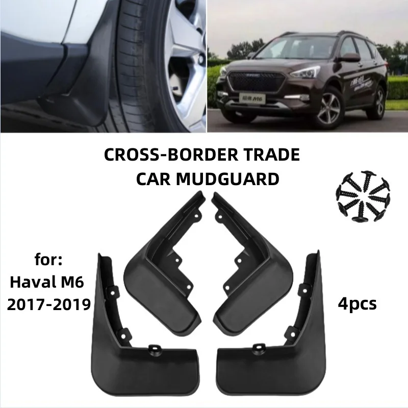 

Suitable for 2017-2019 Great Wall Haval Haval M6 Mudguards Fender Mudflaps Front Rear Flares Splash Guards Cover Car Accessorie