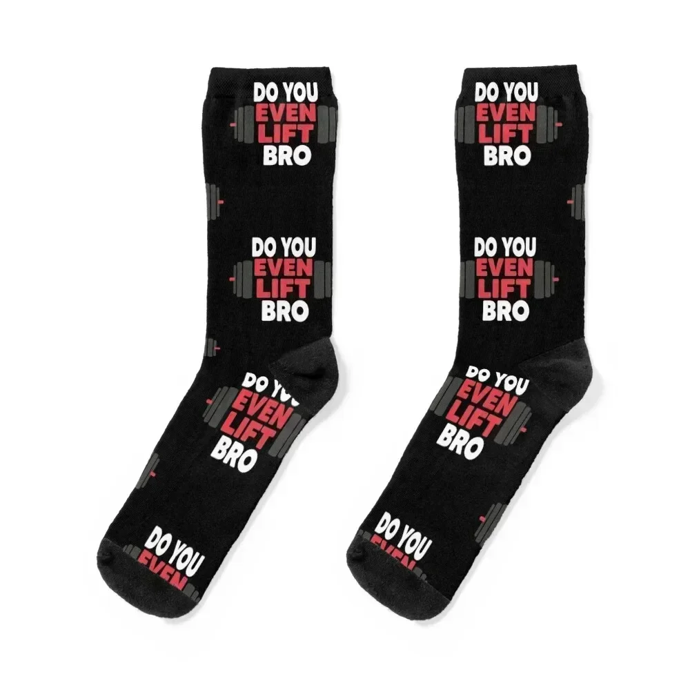 

Do You Even Lift Bro Socks sheer hiphop Heating sock Girl'S Socks Men's