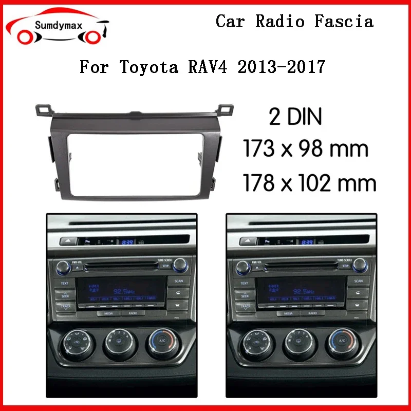 

2Din автомобильный радиоприемник для Toyota RAV4 2013-2017, DVD стерео рамка, панель, панель, установка приборной панели, комплект отделки лицевой панели 202*102 мм