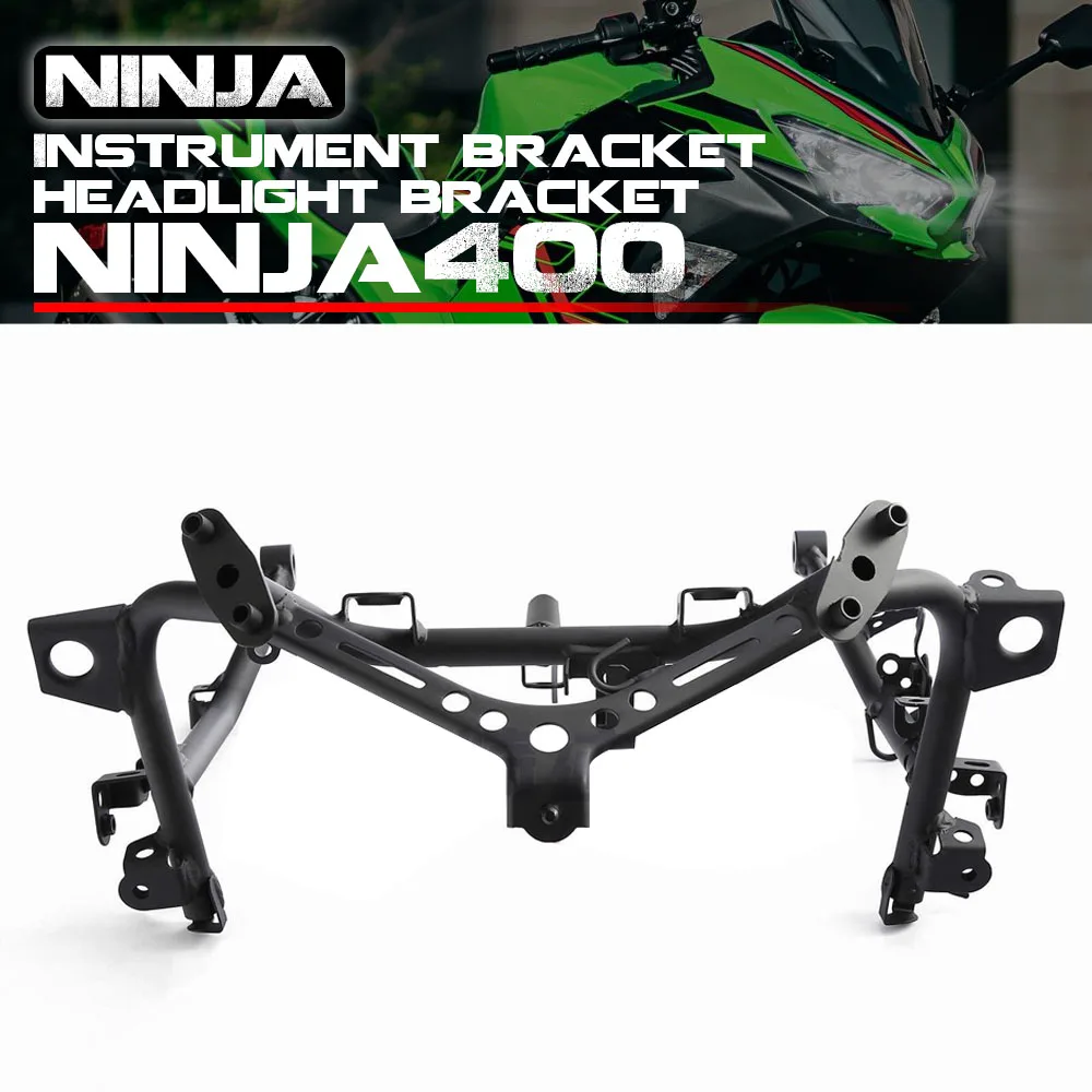 

Motorcycle Front Upper Fairing Headlight Stay Bracket For Kawasaki Ninja 400 EX400 2018-2023 2019 2020 2021 2022