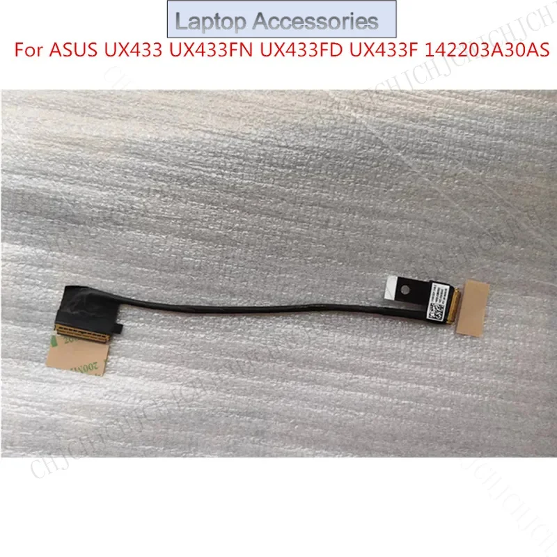

F оригинальный новый для ASUS UX433 UX433FN UX433FD UX433F U4300F 142203A30AS ноутбук ЖК-дисплей со светодиодной подсветкой Lvds кабель экран видео Flex