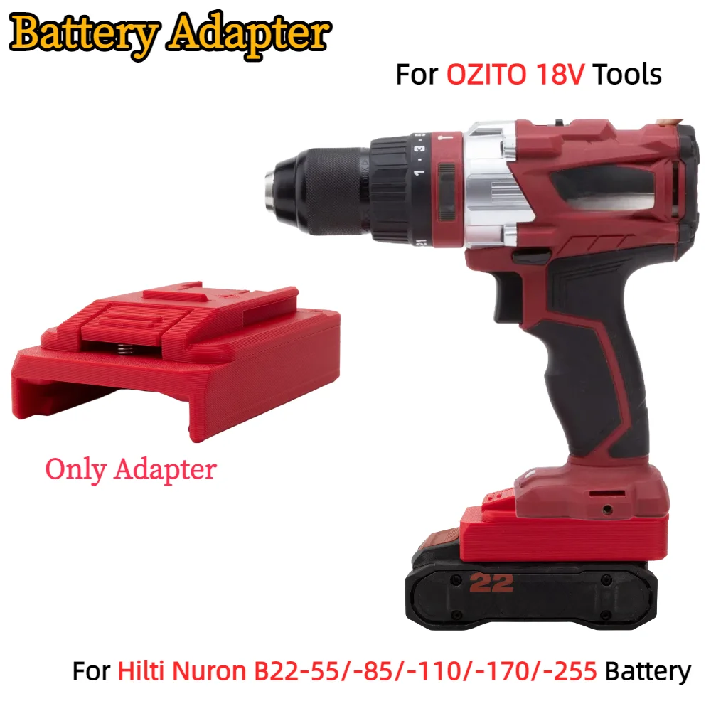 

Battery Adapter for Hilti Nuron B22-55/-85/-110/-170/-255 Li-ion Battery To OZITO 18V Cordless Power Tools Accessory（No Battery