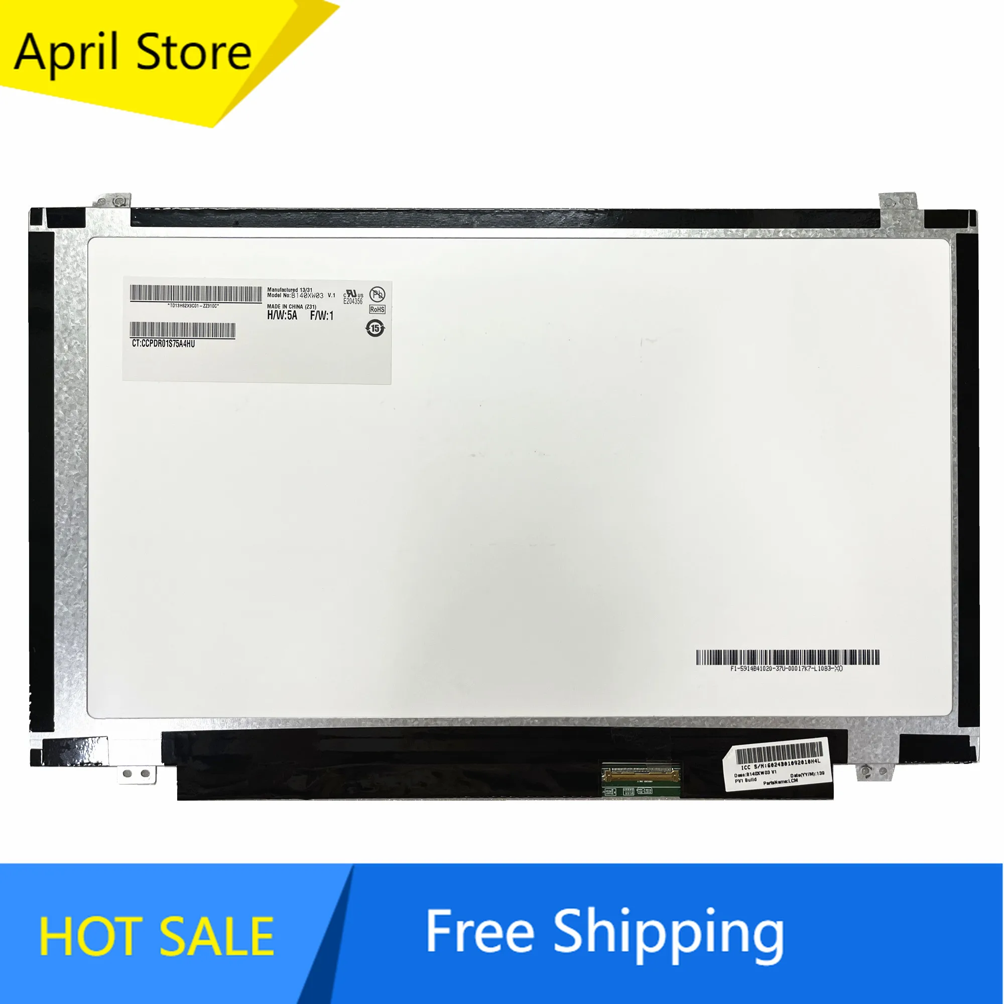 B140XW03 V.1 B140XW03 V.0 BT140GW03 N140BGE-L31 L41 LTN140AT20 LTN140AT26 14.0'' Laptop LCD Screen 1366*768 LVDS 40 Pins