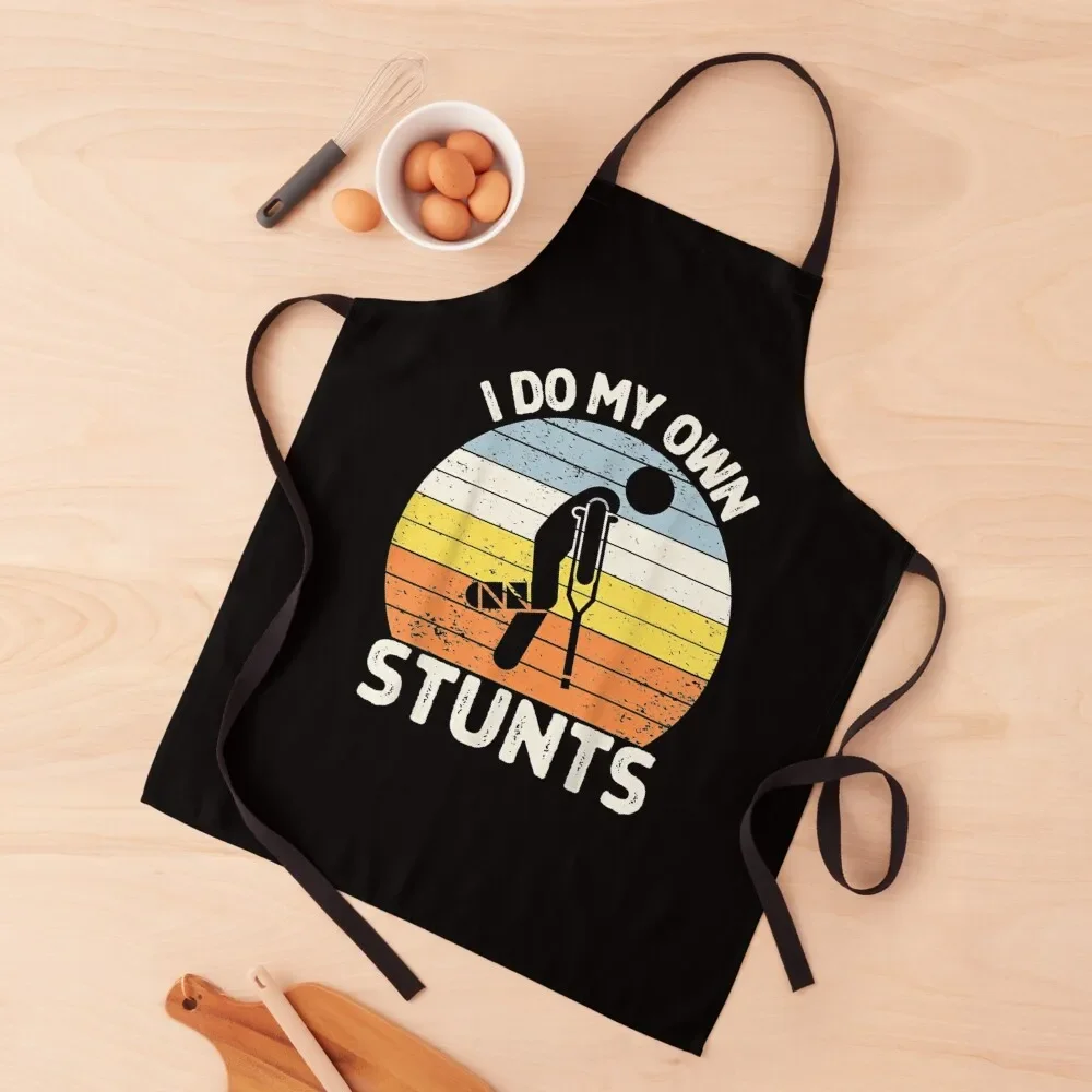 

I Do My Own Stunts Get Well Soon Gift Funny Leg Crutches Apron cleanings Women's Kitchen Apron