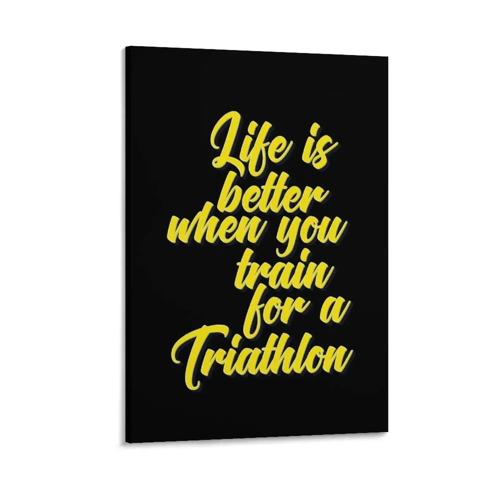 

Life is Better When You Train For A Triathlon Canvas Painting room decors aesthetic poster wall decoration