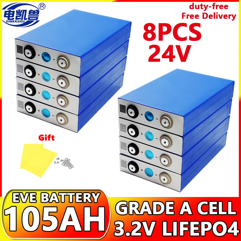 

8PCS new 3.2V 280K 304K 105AH LiFePO4 Battery EVE Rechargeable Cell Grade A For DIY 12V 24V 48V Lithium Battery Pack No Tax