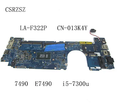 

LA-F322P CN-013K4Y 013K4Y Mainboard For Dell Latitude 7490 E7490 Laptop motherboard with i5-7300u CPU Tested