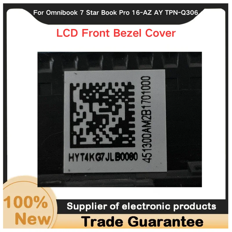 New For Kailxuling Omnibook 7 Star Book Pro 16-AZ AY TPN-Q306 B Shell LCD Front Bezel Cover Screen border AM2B1701000