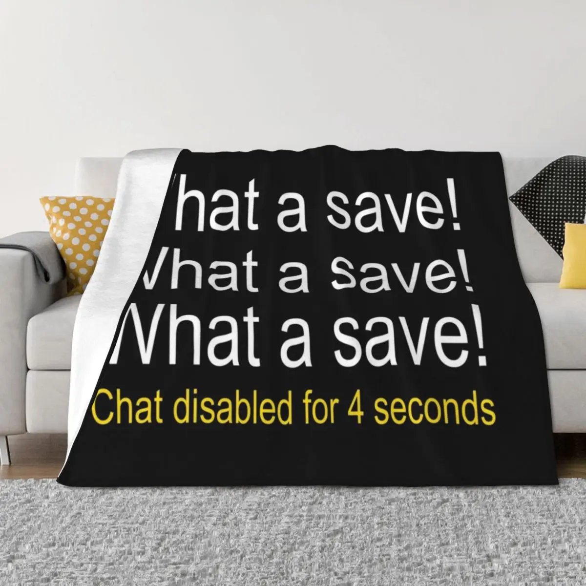 

What a save! Chat disabled Rocket League Throw Blanket valentine gift ideas Large Moving Sofas Blankets